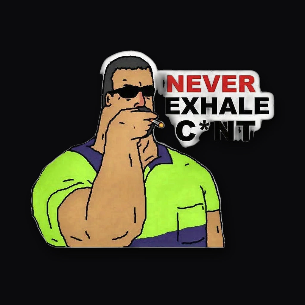Never Exhale Air Freshener scented card with the censored meme caption