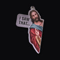I Saw That hanging air freshener card, front